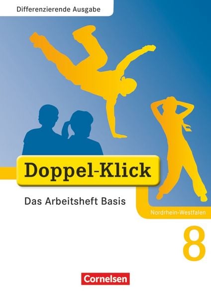 Produktbild: Doppel-Klick - Das Sprach- und Lesebuch - Differenzierende Ausgabe Nordrhein-Westfalen - 8. Schuljahr