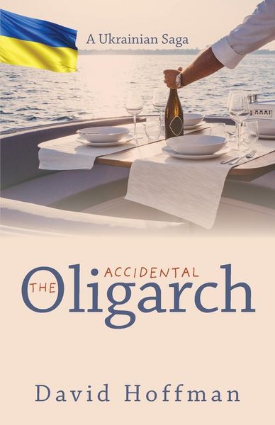 Produktbild: The Accidental Oligarch - A Ukrainian Saga