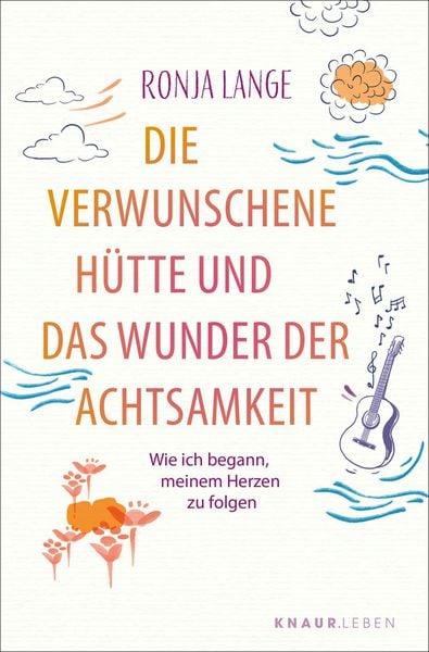 Produktbild: Die verwunschene H&uuml;tte und das Wunder der Achtsamkeit