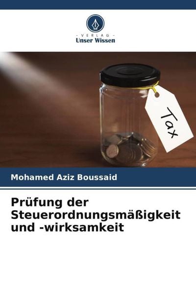 Produktbild: Pr&uuml;fung der Steuerordnungsm&auml;&szlig;igkeit und -wirksamkeit