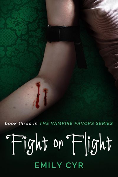 Produktbild: Fight or Flight (Vampire Favors, #3)