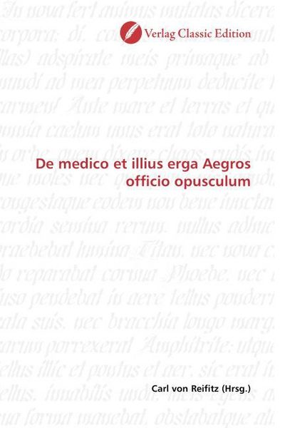 Produktbild: De medico et illius erga Aegros officio opusculum