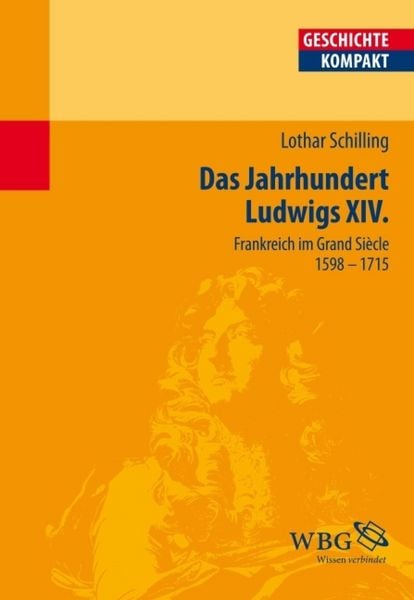 Produktbild: Das Jahrhundert Ludwigs XIV.