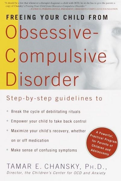 Produktbild: Freeing Your Child from Obsessive-Compulsive Disorder, Revised and Updated Edition