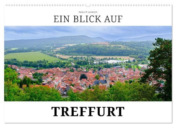 Produktbild: Ein Blick auf Treffurt (Wandkalender 2026 DIN A2 quer), CALVENDO Monatskalender