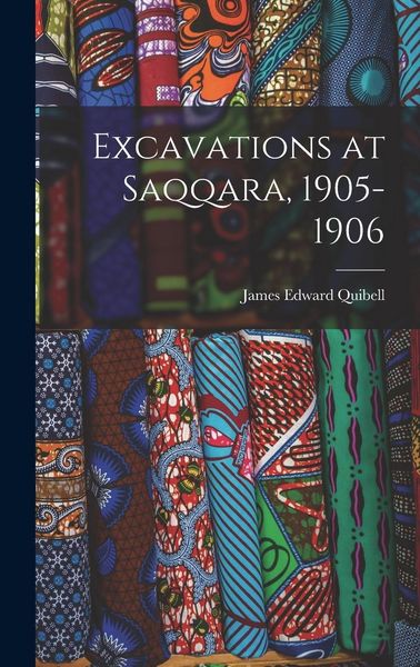 Produktbild: Excavations at Saqqara, 1905-1906