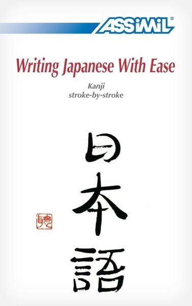 Produktbild: Book Method Japanese Kanji Writing: Japanese Kanji Self-Learning Method