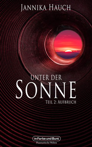 Produktbild: Unter der Sonne - Teil 2: Aufbruch