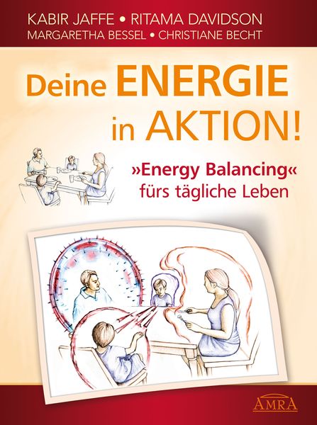 Produktbild: Deine Energie in Aktion! 'Energy Balancing' f&uuml;rs t&auml;gliche Leben