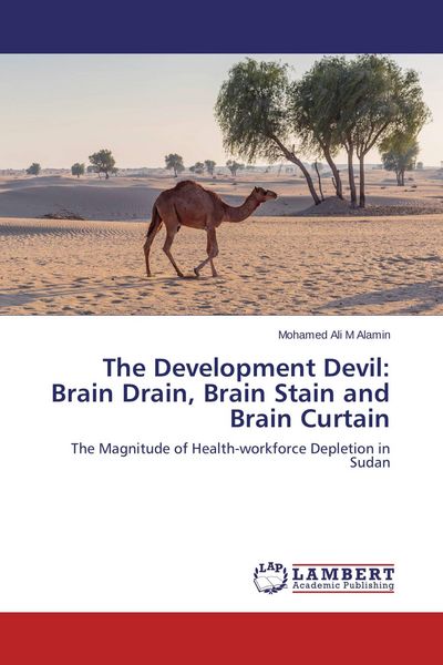Produktbild: The Development Devil: Brain Drain, Brain Stain and Brain Curtain