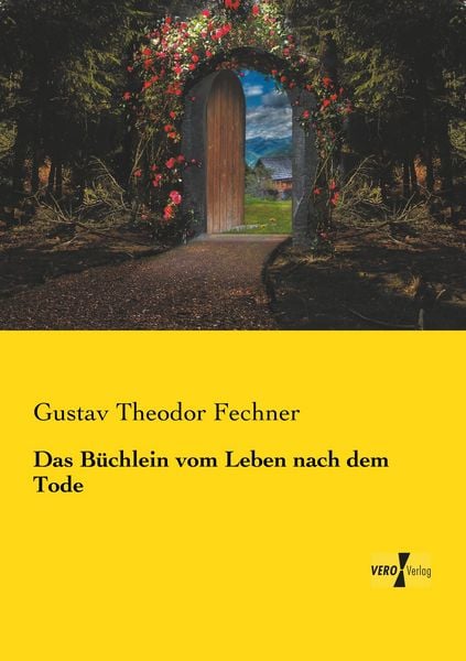 Das Büchlein vom Leben nach dem Tode, Taschenbuch von Gustav Theodor Fechner, Vero Verlag, 9783737217392