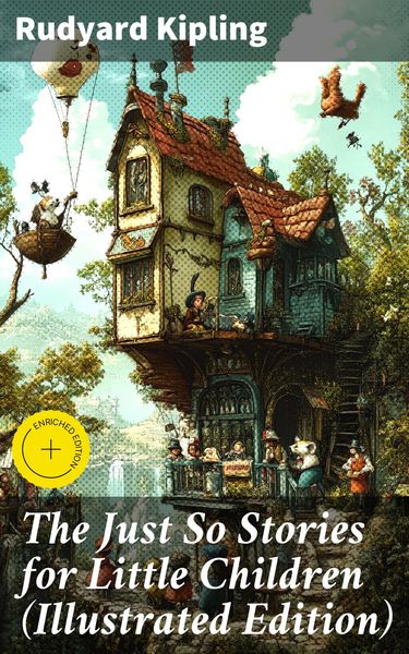 Produktbild: The Just So Stories for Little Children (Illustrated Edition)