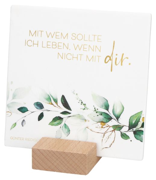 Produktbild: Porzellantafel zum Aufstellen - Mit wem sollte ich leben...