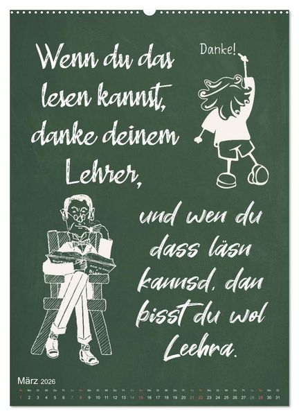 Produktbild: Coole Lehrerspr&uuml;che (Wandkalender 2026 DIN A2 hoch), CALVENDO Monatskalender
