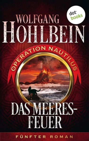Produktbild: Das Meeresfeuer: Operation Nautilus - F&uuml;nfter Roman