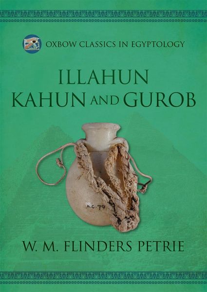 Produktbild: Illahun, Kahun and Gurob