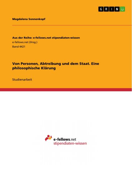 Produktbild: Von Personen, Abtreibung und dem Staat. Eine philosophische Kl&auml;rung
