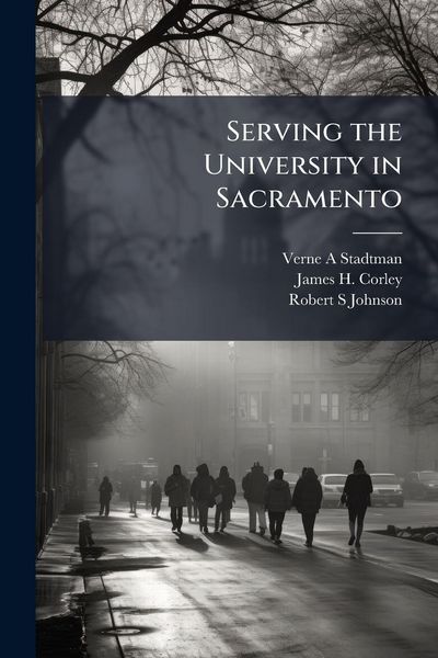 Produktbild: Serving the University in Sacramento