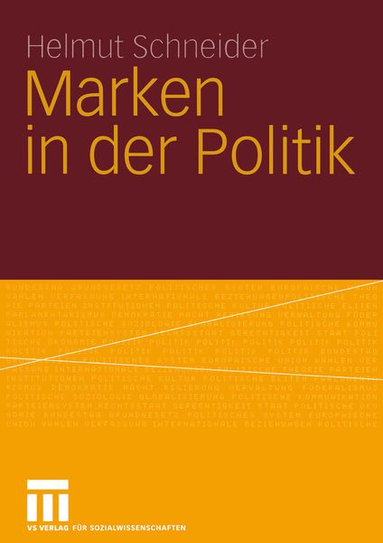 Marken in der Politik, Taschenbuch von Helmut Schneider, VS Verlag für Sozialwissenschaften, 9783531141688