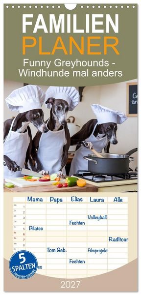 Produktbild: Familienplaner 2027 - Funny Greyhounds - Windhunde mal anders mit 5 Spalten (Wandkalender, 21 x 45 cm) CALVENDO