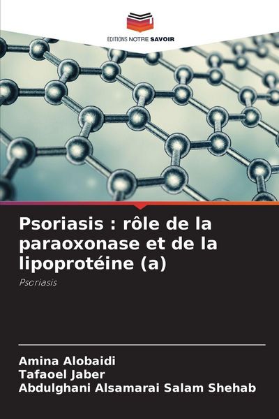 Produktbild: Psoriasis : r&ocirc;le de la paraoxonase et de la lipoprot&eacute;ine (a)