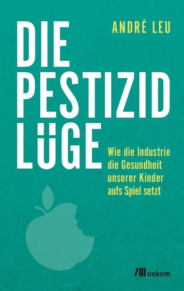 Produktbild: Die Pestizidl&uuml;ge
