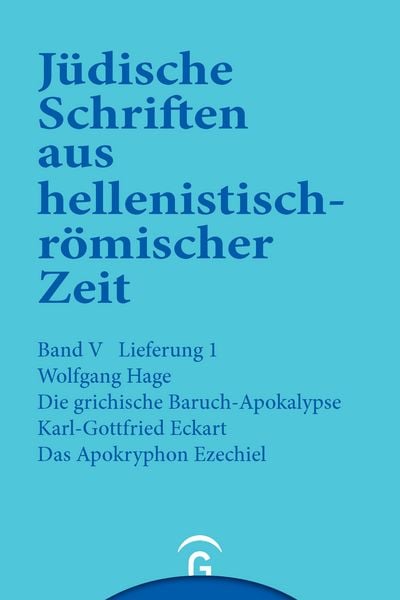 Produktbild: J&uuml;dische Schriften aus hellenistisch-r&ouml;mischer Zeit, Bd 5: Apokalypsen / Die griechische Baruch-Apokalypse. Das Apokryphon Ezechiel