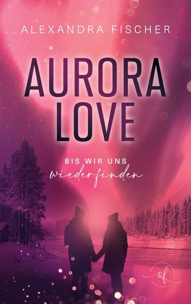 Aurora Love, Taschenbuch von Alexandra Fischer, BoD – Books on Demand, 9783769338591
