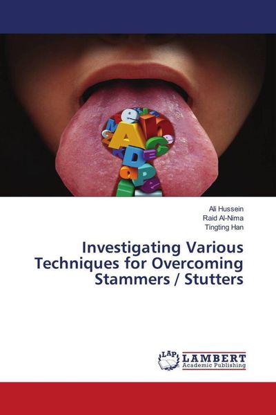 Produktbild: Investigating Various Techniques for Overcoming Stammers / Stutters
