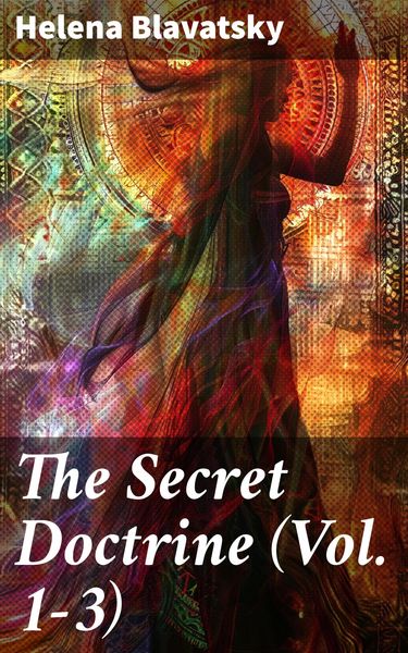 Produktbild: The Secret Doctrine (Vol. 1-3)