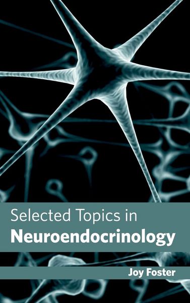 Produktbild: Selected Topics in Neuroendocrinology