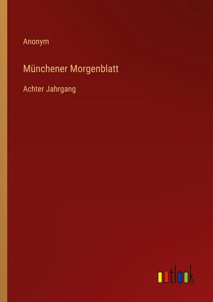 Münchener Morgenblatt, Taschenbuch von , Outlook, 9783368559878