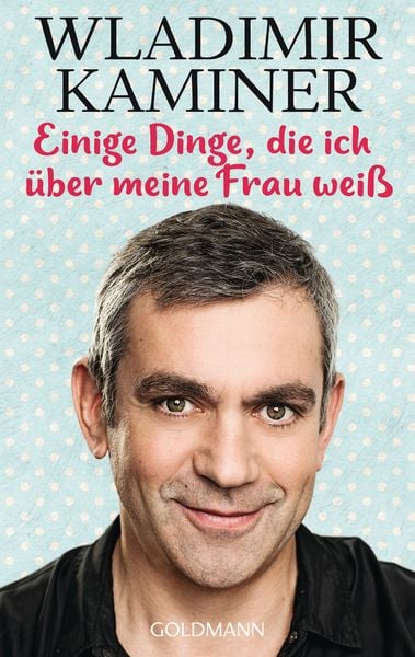 Produktbild: Einige Dinge, die ich &uuml;ber meine Frau wei&szlig;