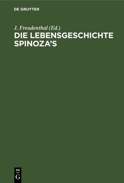 Produktbild: Die Lebensgeschichte Spinoza&rsquo;s