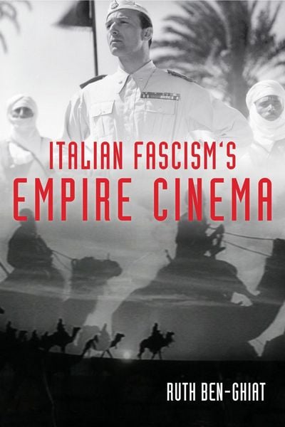 Produktbild: Italian Fascism's Empire Cinema
