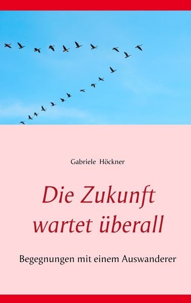 Produktbild: Die Zukunft wartet &uuml;berall