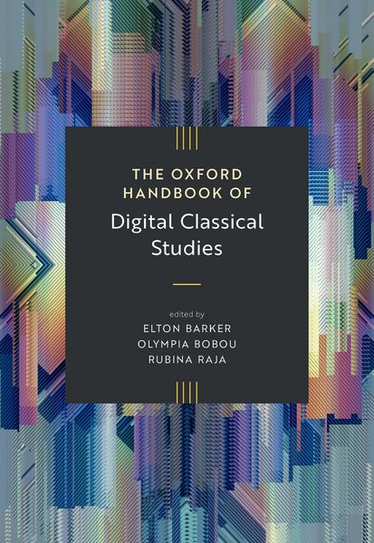 Produktbild: The Oxford Handbook of Digital Classical Studies
