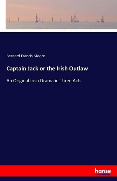 Produktbild: Captain Jack or the Irish Outlaw