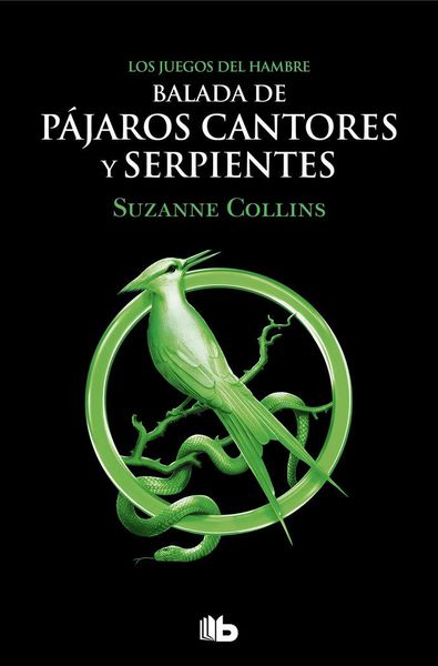 Produktbild: Balada de p&aacute;jaros cantores y serpientes (Los Juegos del Hambre)