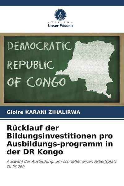 Produktbild: Karani Zihalirwa, G: R&uuml;cklauf der Bildungsinvestitionen pro