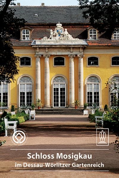 Produktbild: Schloss Mosigkau im Dessau-W&ouml;rlitzer Gartenreich