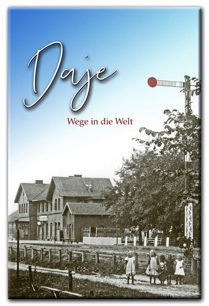 Produktbild: Daje oder Wege in die Welt