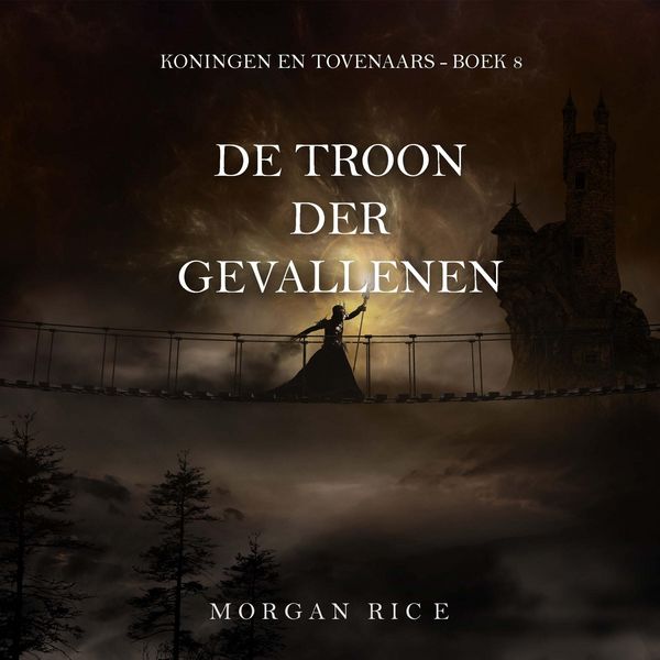 Produktbild: De Troon der Gevallenen (Koningen en Tovenaars - Boek 8)