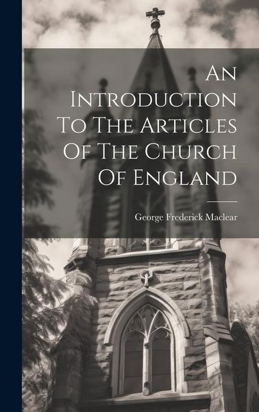 Produktbild: An Introduction To The Articles Of The Church Of England