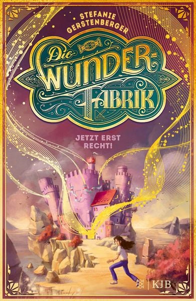 Produktbild: Die Wunderfabrik &ndash; Jetzt erst recht!