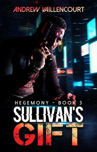 Produktbild: Sullivan's Gift (Hegemony, #3)