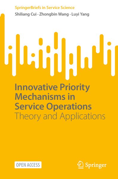 Produktbild: Innovative Priority Mechanisms in Service Operations