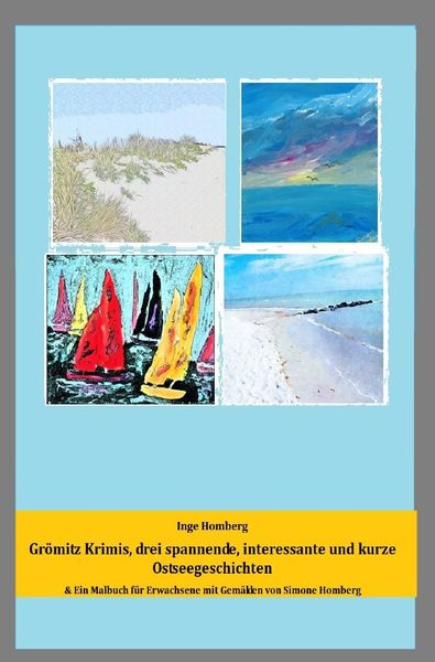 Produktbild: Gr&ouml;mitz Krimis, drei spannende, interessante und kurze Ostseegeschichten