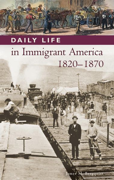 Produktbild: Daily Life in Immigrant America, 1820-1870