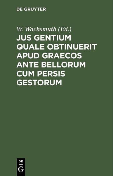 Produktbild: Jus gentium quale obtinuerit apud Graecos ante bellorum cum Persis gestorum